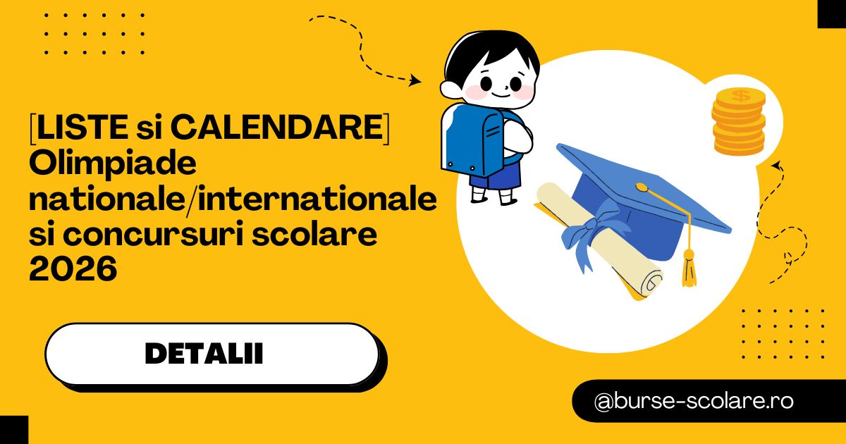 LISTELE si CALENDARELE olimpiadelor nationale/internationale si ale concursurilor scolare 2026